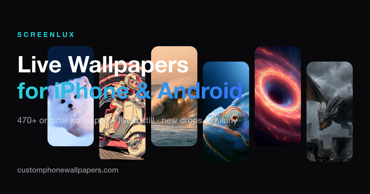 ScreenLux — Live Wallpapers for iPhone & Android (620+)
